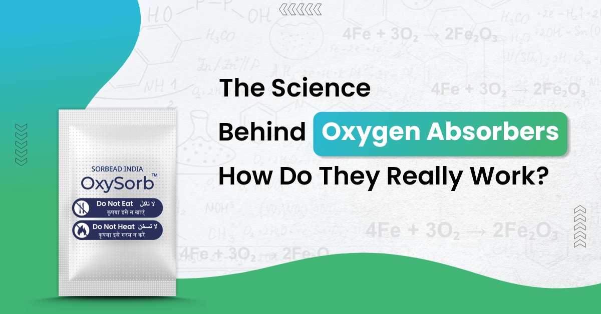 The Science Behind Oxygen Absorbers: How Do They Really Work?